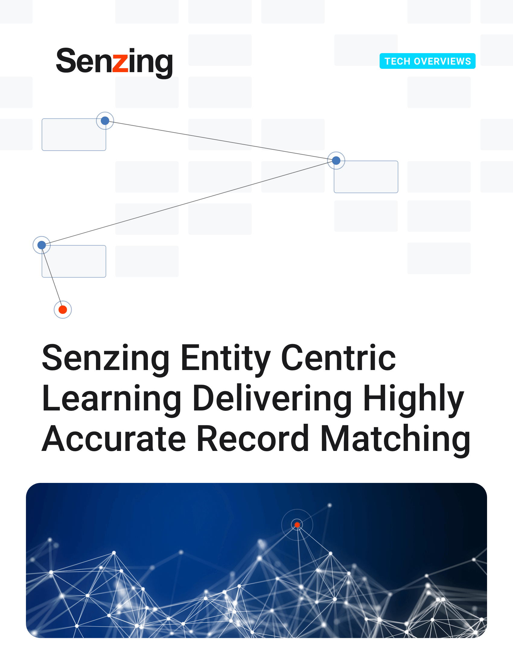 Senzing entity centric learning delivering highly accurate record matching - tech overviews - cover image