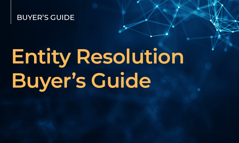 Entity resolution buyers guide senzing resource