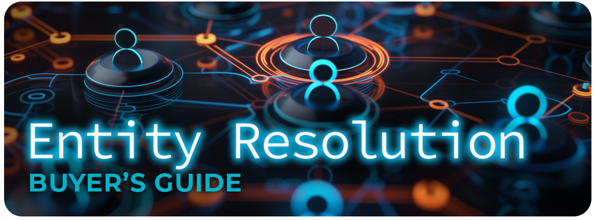 Entity resolution buyers guide