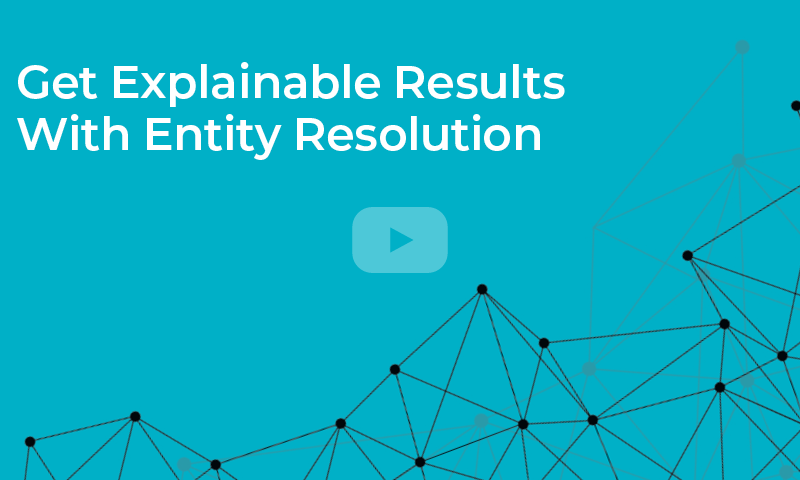 Get explainable results with entity resolution - record matching