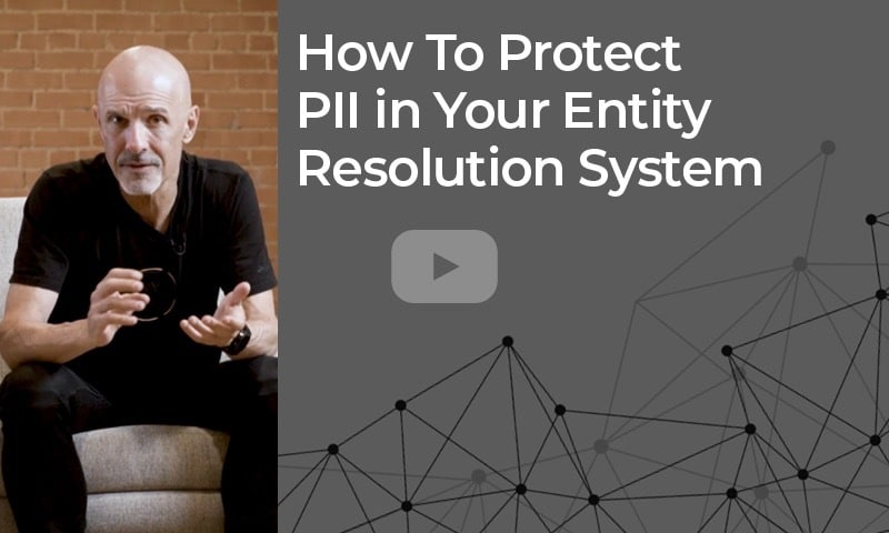 How to protect pii in entity resolution system