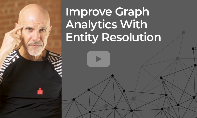 Improve graph analytics with entity resolution