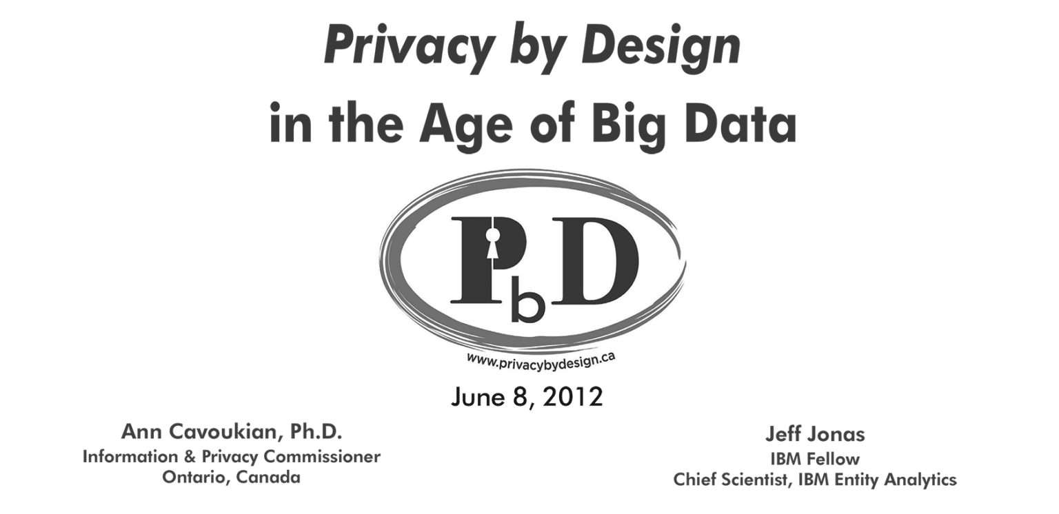 Privacy by Design in the Age of Big Data - Senzing | Smarter Entity ...