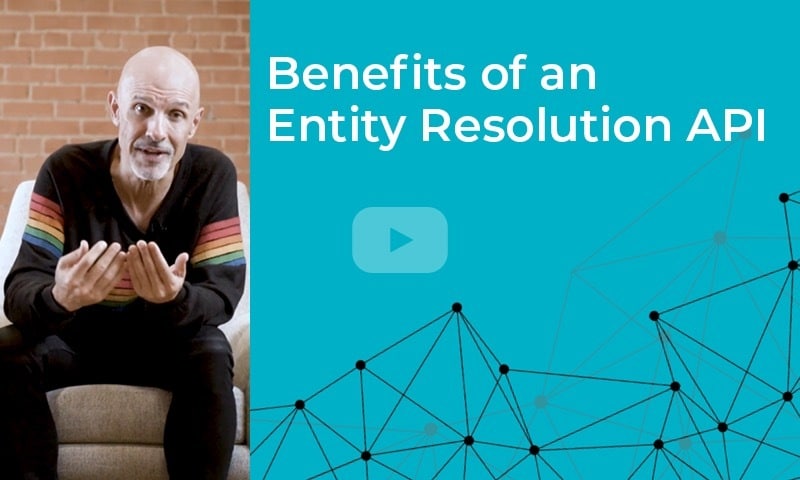 Entity resolution api benefits