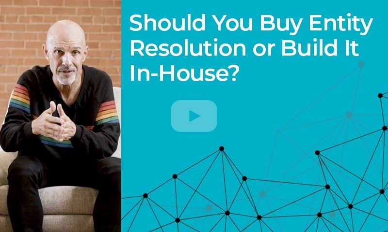 Should you buy entity resolution or build entity resolution