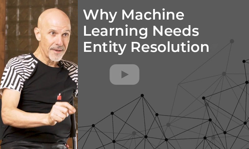 Why machine learning needs entity resolution