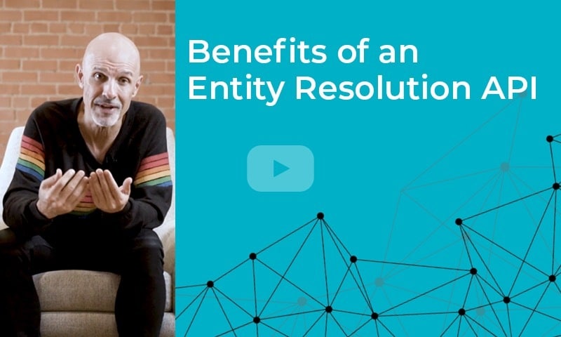 Entity Resolution API Benefits